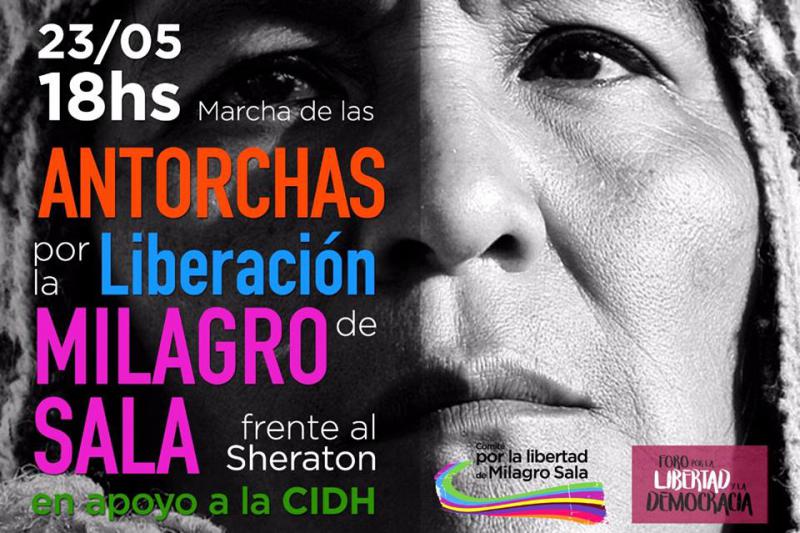 Aufruf zur Kundgebung für die Freilassung von Milagro Sala am 23. Mai vor dem Hotel Sheraton in Buenos Aires, wo die CIDH-Kommission tagte