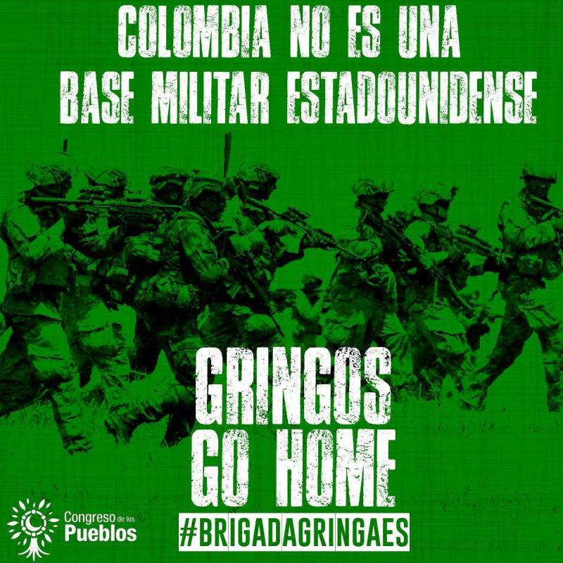 Protestplakat des Congreso de los Pueblos: "Kolumbien ist kein US-Militärstützpunkt - Gringos geht nach Hause"