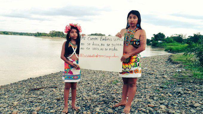 "Mein Embera-Körper wird nicht angefasst, wird nicht geschlagen, wird nicht vergewaltigt, wird nicht getötet"