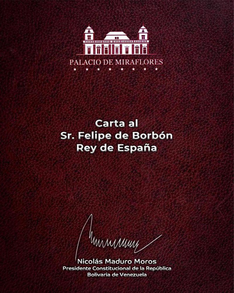 Am 14. Oktober schickte Venezuelas Präsident Maduro den Brief an "Señor Felipe de Borbón"