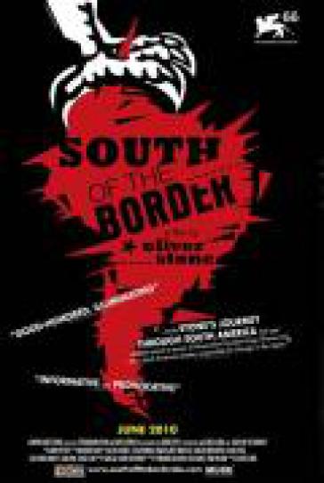 Filmplakat "South of the Border" Filmplakat "South of the Border"