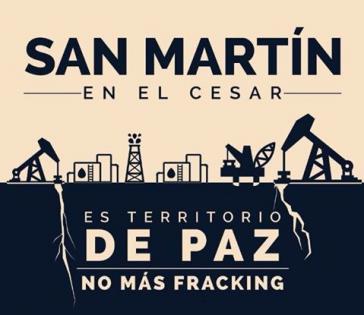 Protestplakat aus Kolumbien: "San Martin im Cesar ist Territorium des Friedens. Kein Fracking mehr"