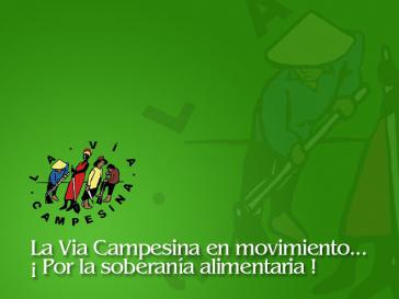"Vía Campesina in Bewegung ... für die Ernährunssouveränität" "Vía Campesina in Bewegung ... für die Ernährunssouveränität"