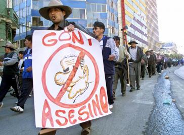 "Goni - Mörder": Protest gegen Boliviens Präsident Gonzalo Sánchez de Lozada (genannt Goni)
