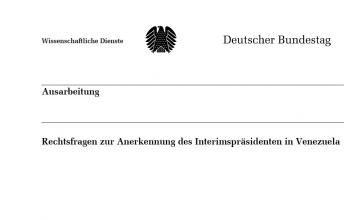 Titel des Gutachtens des Wissenschaftlichen Dienstes des Bundestags zu Venezuela Titel des Gutachtens des Wissenschaftlichen Dienstes des Bundestags zu Venezuela
