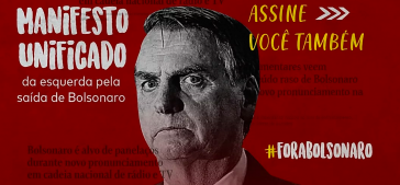 "Acabou Bolsonaro": Die brasilianische Linke vereint sich gegen Bolsonaro und fordert seinen Rücktritt