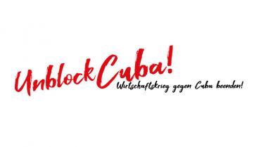 Unter dem Motto "Unblock Cuba" läuft eine europaweite Kampagne gegen die US-Blockade Unter dem Motto "Unblock Cuba" läuft eine europaweite Kampagne gegen die US-Blockade