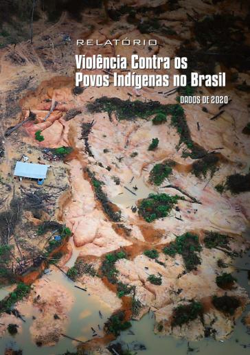Die Gewalt gegen Indigene in Brasilien nimmt immer mehr zu, dies bestätigt auch ein kürzlich erschienener Bericht Die Gewalt gegen Indigene in Brasilien nimmt immer mehr zu, dies bestätigt auch ein kürzlich erschienener Bericht