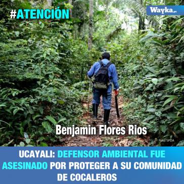Nach Angaben von indigenen Organisationen in Peru ermordet: Der Gemeindeaktivist Benjamin Flores Ríos