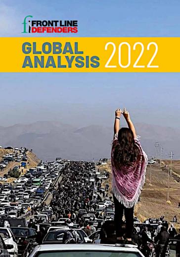 Am 4. April legte Front Line Defenders ihre "Global Analysis 2022" vor