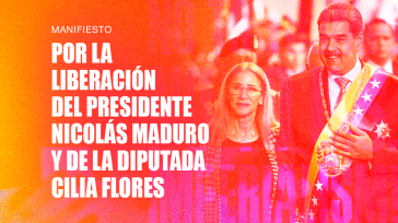 Das Manifest fordert die Freilassung von Präsident Nicolás Maduro und der Abgeordneten Cilia Flores Das Manifest fordert die Freilassung von Präsident Nicolás Maduro und der Abgeordneten Cilia Flores